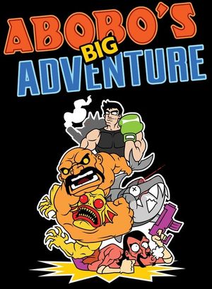 Abobo's Big Adventure (2012)