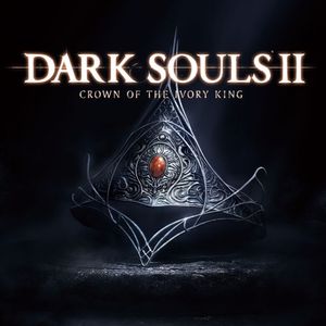 Dark Souls II: Crown of the Ivory King (2014)
